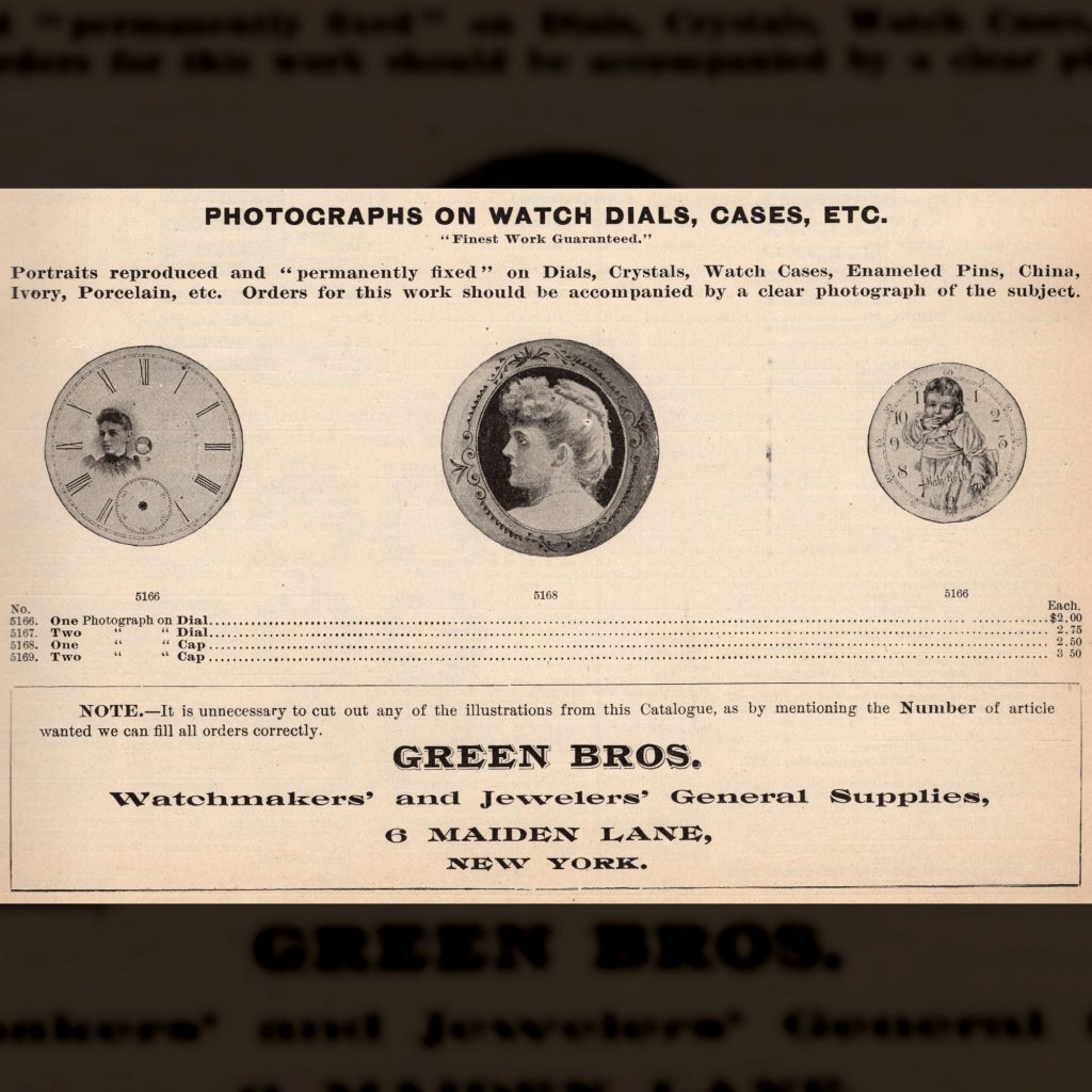 Excerpt from 1897 Green Bros. Catalog Offering Photographs on Watch Dials and Cases