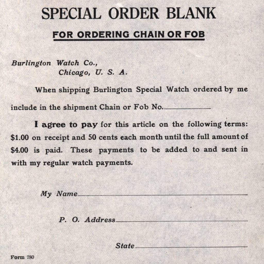 "Special Order Blank For Ordering Chain or Fob” Enclosed within c.1911 Burlington Watch Company Catalog.