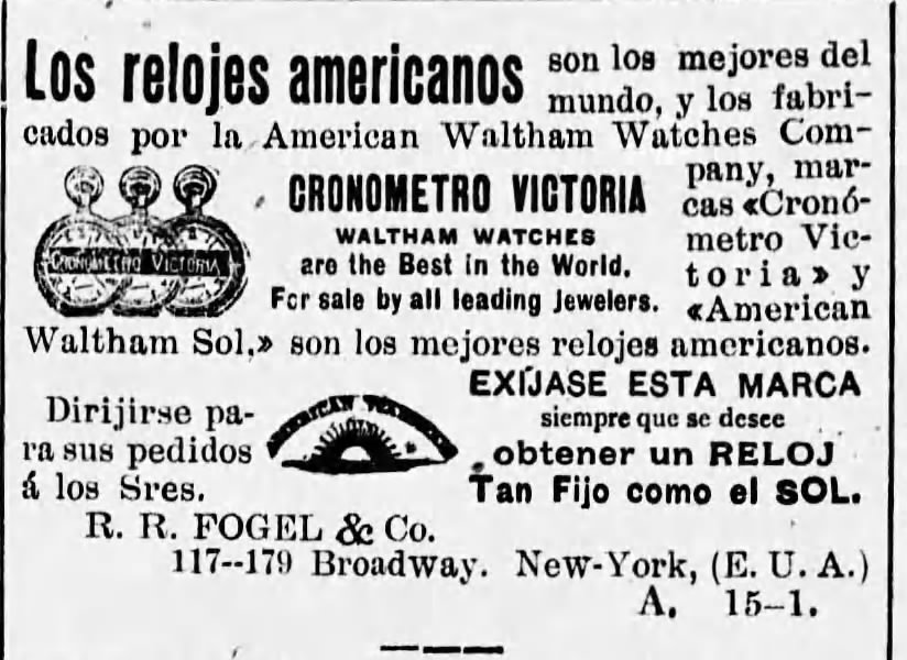 Cronometro Victoria and Sol Watches by R.R. Fogel & Co.
La Correspondencia de Puerto Rico
16 Nov 1898, Wed · Page 1