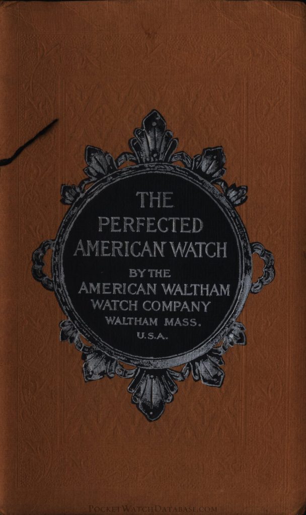 Cover of The Perfected American Watch by the American Waltham Watch Company (1904 Edition)