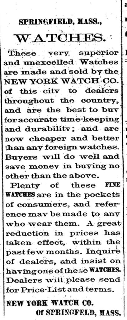 Springfield Republican
Tuesday, Dec 12, 1876. Advertisement for the New York Watch Company.